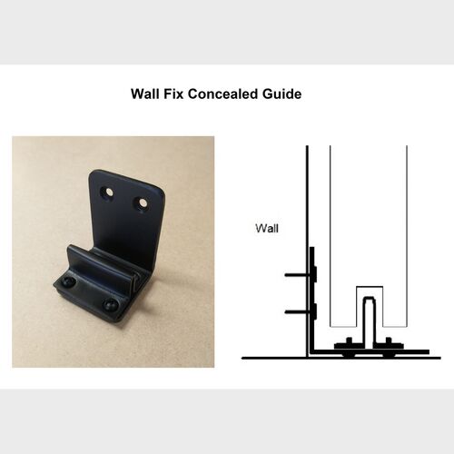 Concealed Guide - Wall Fix