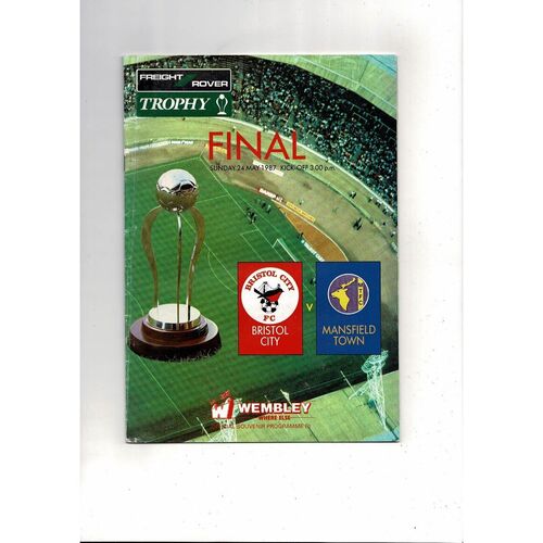 1987 Bristol City v Mansfield Town Freight Rover Trophy Final Football Programme