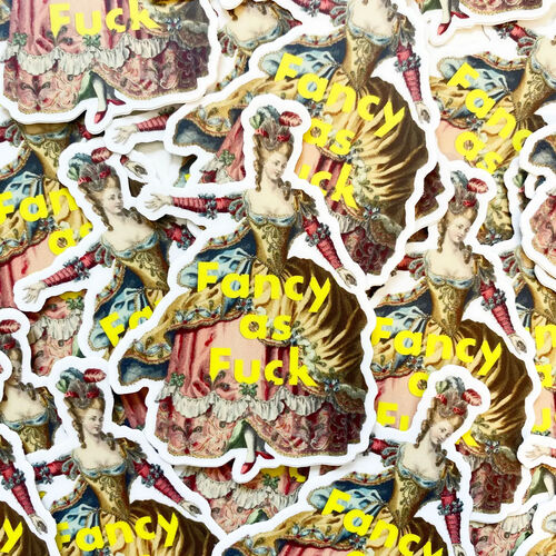 Fancy As Fuck Funny Sticker