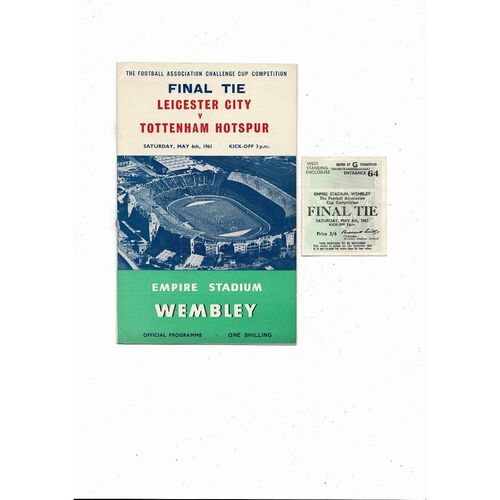 1961 Leicester City v Tottenham Hotspur FA Cup Final Football Programme & Ticket