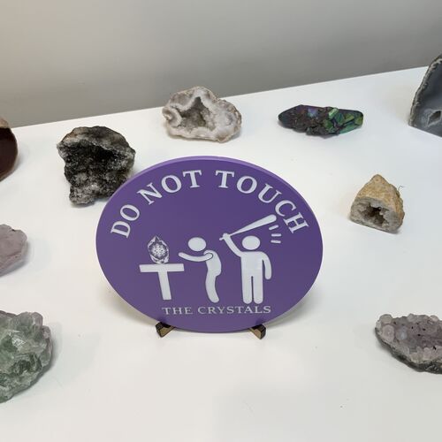 Do Not Touch The Crystals