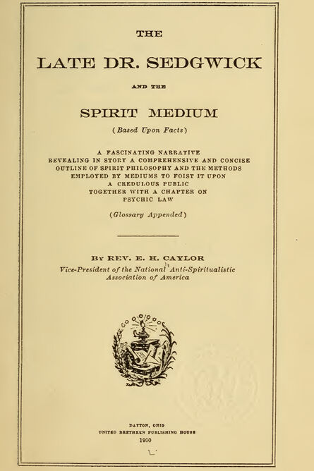 1900 | The Late Dr. Sedgwick and The Spirit Medium