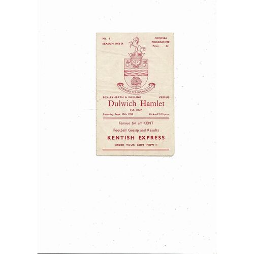 1953/54 Bexeyheath & Welling v Dulwich Hamlet FA Cup Football Programme