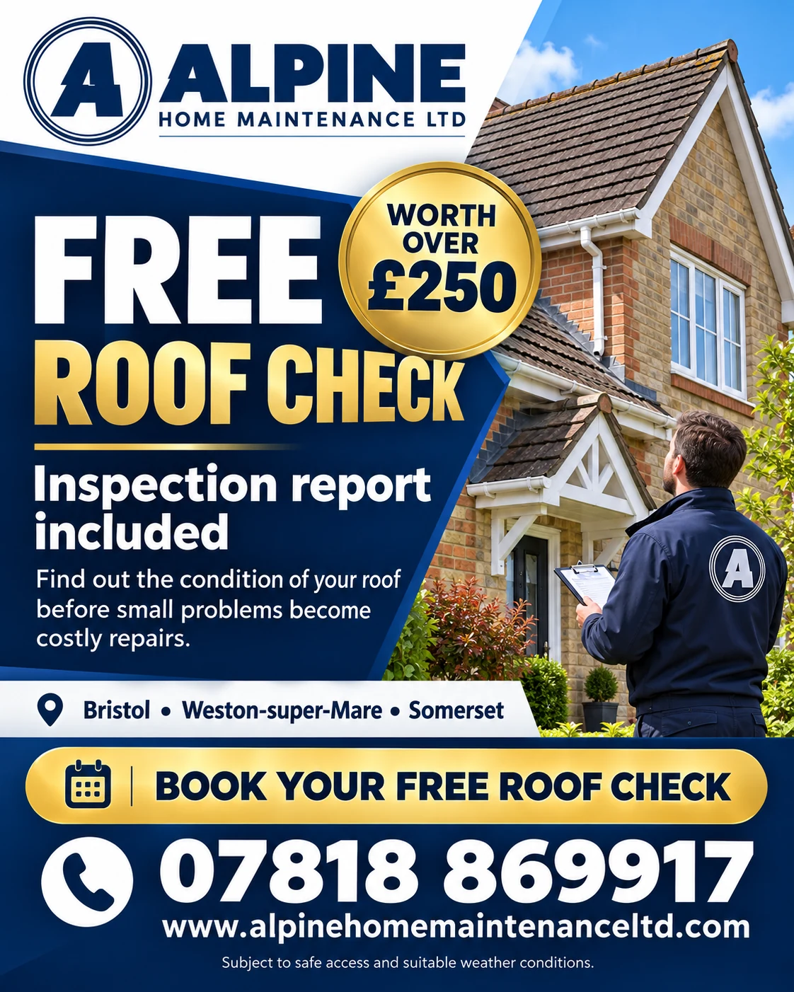 Free Roof Check inspections in Highbridge – Alpine Home Maintenance Ltd Alpine Home Maintenance Ltd free roof check promotion with inspection report included