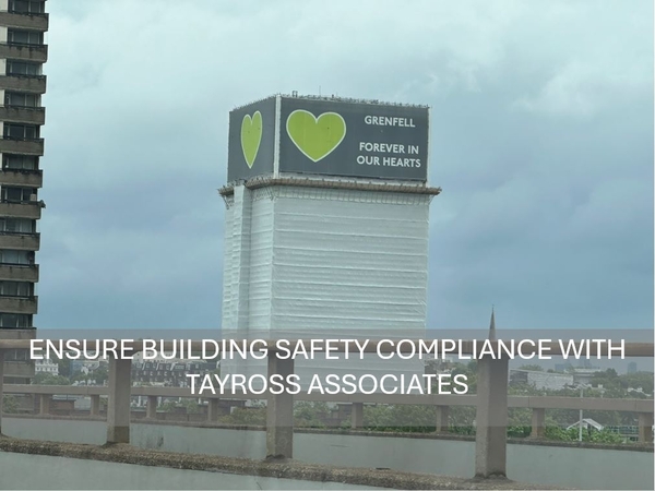 *Ensure Building Safety Compliance with Tayross Associates*