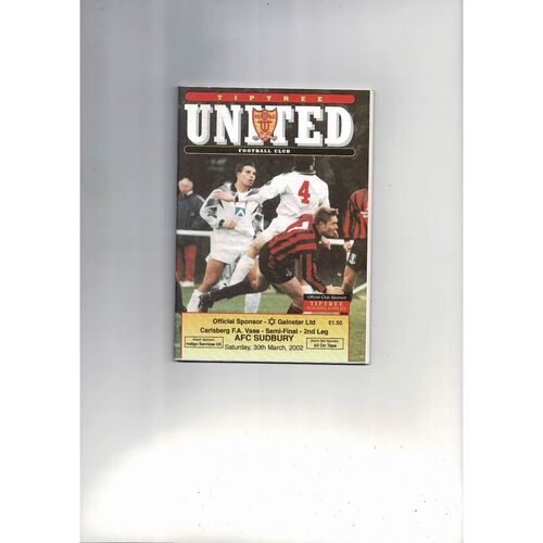 2001/02 Tiptree United v AFC Sudbury Vase Semi Final Football Programme