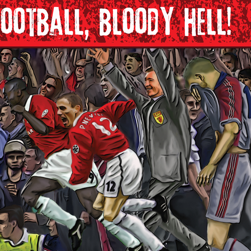 Football Bloody Hell!