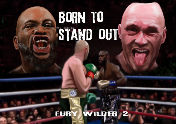 Born to Stand Out Fury Wilder 2