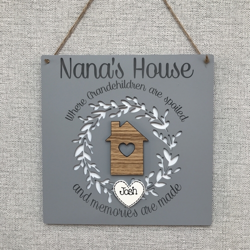 Nana’s House plaque