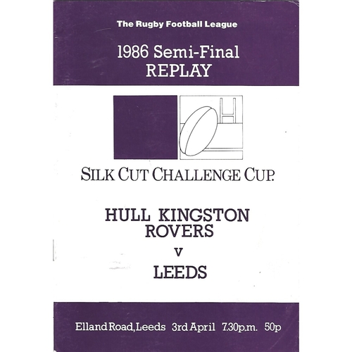 1986 Hull Kingston Rovers v Leeds Rugby League Challenge Cup Semi Final Replay Programme