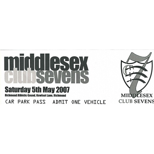 2007 Middlesex Club Sevens Rugby Union Programme & Car Park Pass