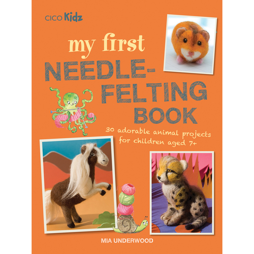 My First Needle-Felting Book
