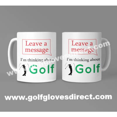 027 - Leave A Message I'm Thinking About Golf