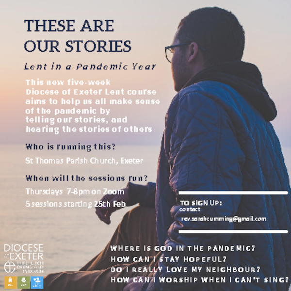 These Are Our Stories - the Exeter Diocese Lent Course