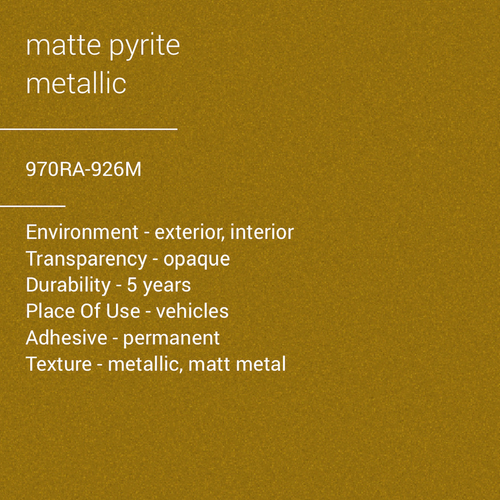 ORACAL® 970RA-926M - Matte Pyrite Metallic