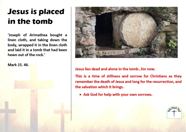 Holy Week Trail - 5 Jesus in the tomb