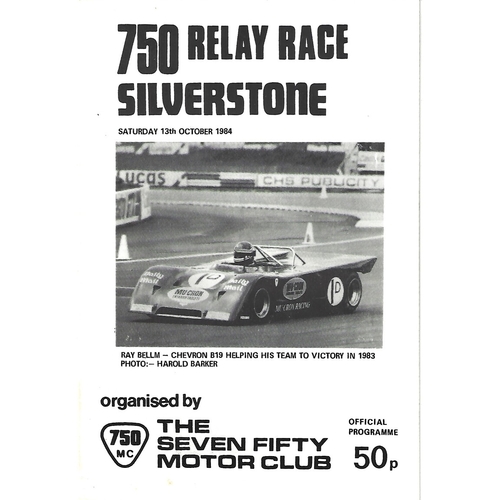 1984 Silverstone 750 Relay Race (13/10/1984) Motor Racing Programme & Event Entrance Ticket