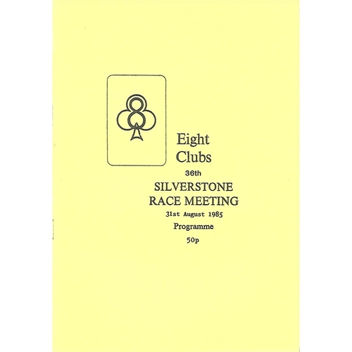 1985 Silverstone Eight Clubs 36th Silverstone Race Meeting (31/08/1985) Motor Racing Programme