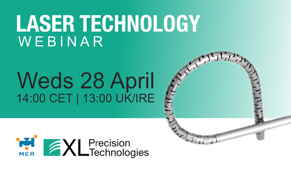 XL Precision Technologies and MER-Europe invite medical device industry to Laser Technology Webinar