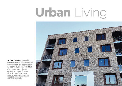 Active Connect recently  completed this contemporary  collection of 22 Properties in  London’s Tulse Hill. The Main  Contractors emphasis on  quality and specification  is reflected in the clean  lines, symmetry and well  planned layouts