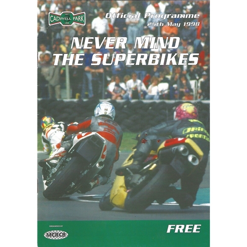1998 Cadwell Park Never Mind The Superbikes Meeting (25/05/1998) Motor Cycle Racing Programme