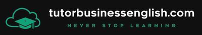 tutorbusinessenglish.com | business english tutor | business english teacher | business english classes