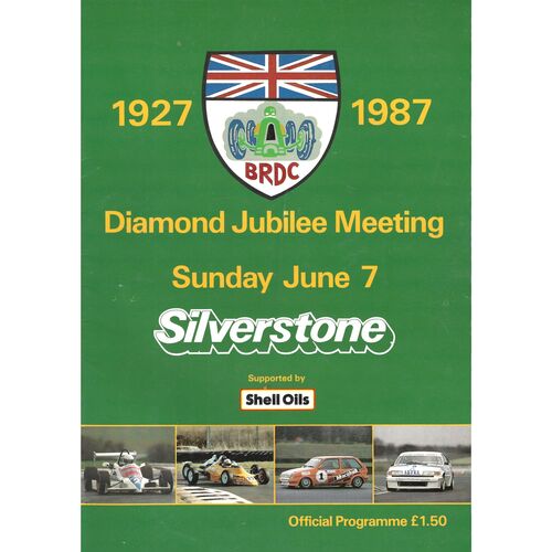 1987 Silverstone BRDC Diamond Jubilee Meeting (07/06/1987) Motor Racing Programme