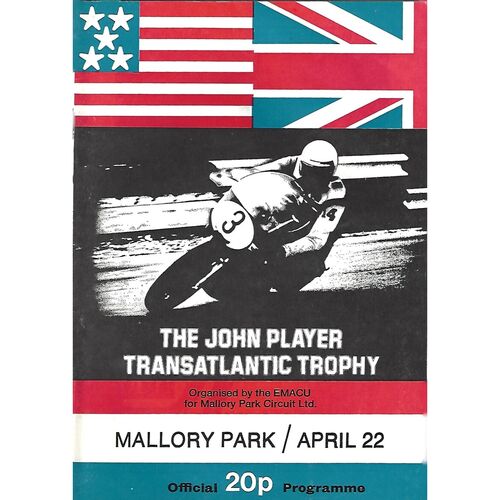 1973 Mallory Park John Player Transatlantic Trophy Races Motor Cycle Race Meeting (22/04/1973) Motor Cycle Racing Programme