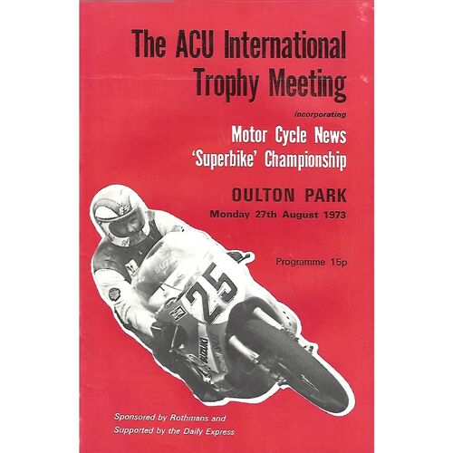 1973 Oulton Park The ACU International Trophy Race Meeting (27/08/1973) Motor Cycle Racing Programme