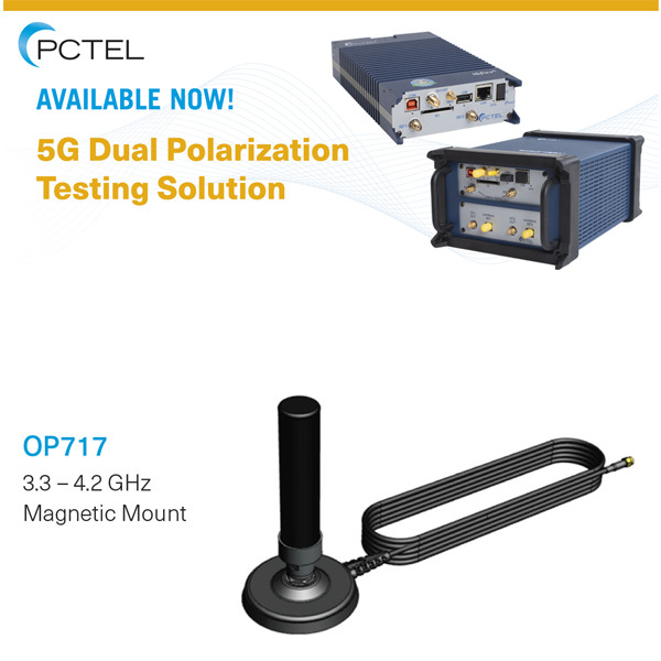 PCTEL’s solution for accurate testing of 5G dual polarization beamforming is available now!