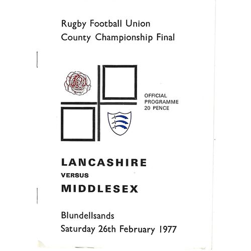 1977 Lancashire v Middlesex Rugby Union County Championship Final (26/02/1977) Rugby Union Programme
