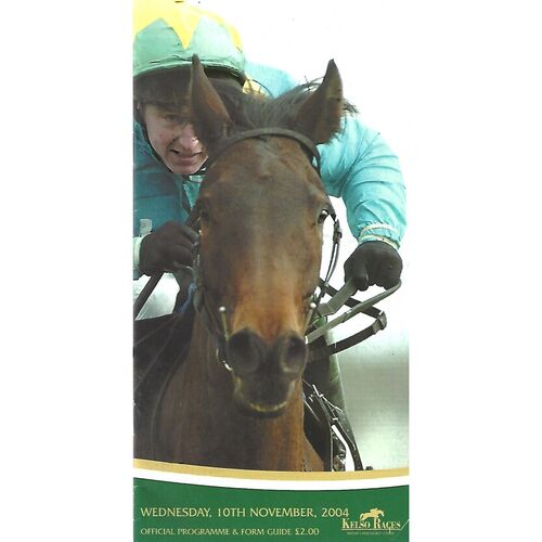 2004 Kelso Meeting (10/11/2004) Horse Racing Racecard