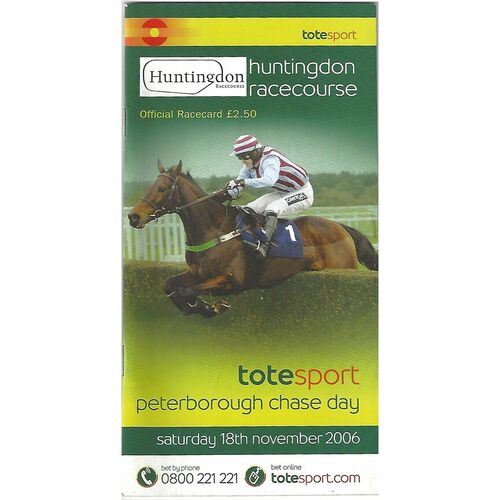 2006 Huntingdon Totesport Peterborough Chase Day Race Meeting (18/11/2006) Horse Racing Racecard