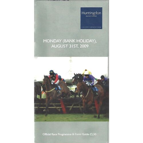 2009 Huntingdon August Bank Holiday Race Meeting (31/08/2009) Horse Racing Racecard
