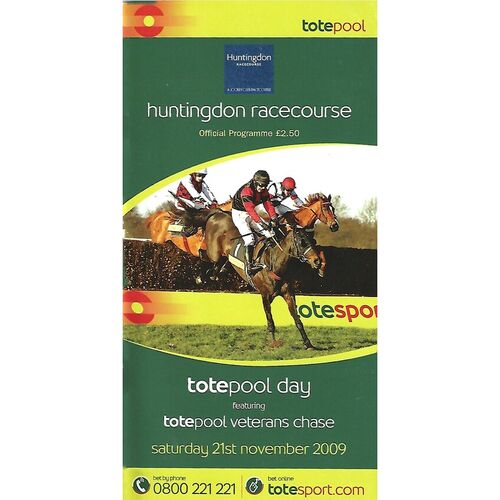 2009 Huntingdon Totepool Day Race Meeting (21/11/2009) Horse Racing Racecard