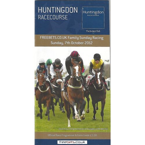 2012 Huntingdon Freebets.co.uk Family Sunday Race Meeting (07/10/2012) Horse Racing Racecard