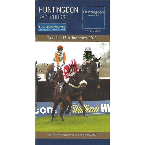 2012 Huntingdon Second November Race Meeting (13/11/2012) Horse Racing Racecard