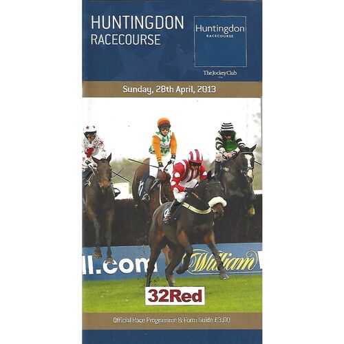 2013 Huntingdon April Race Meeting (28/04/2013) Horse Racing Racecard