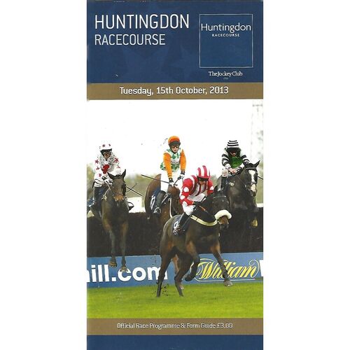 2013 Huntingdon Second October Race Meeting (15/10/2013) Horse Racing Racecard