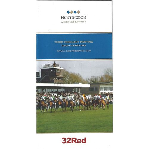 2014 Huntingdon Third February Race Meeting (02/03/2014) Horse Racing Racecard