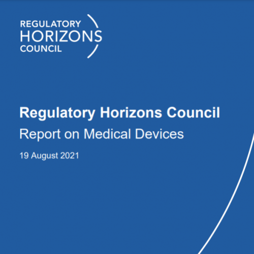 Regulatory Horizons Council Report on Medical Devices 19 August 2021