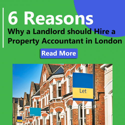 6 Reasons why a landlord should hire a property accountant in London
