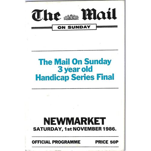 1986 Newmarket November Meeting (The Mail On Sunday 3 Year Old Handicap Series Final) Race Meeting (01/11/1986) Horse Racing Racecard