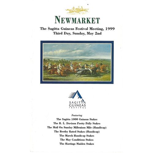 1999 Newmarket Sagitta Guineas Festival Meeting (The Sagitta 1,000 Guineas Stakes) Race Meeting (02/05/1999) Horse Racing Racecard