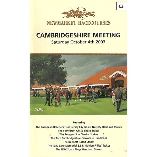 2003 Newmarket Cambridgeshire Meeting (The Tote Cambridgeshire Handicap) Race Meeting (04/10/2003) Horse Racing Racecard