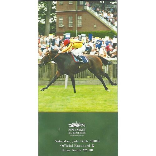 2005 Newmarket July Race Meeting (16/07/2005) Horse Racing Racecard