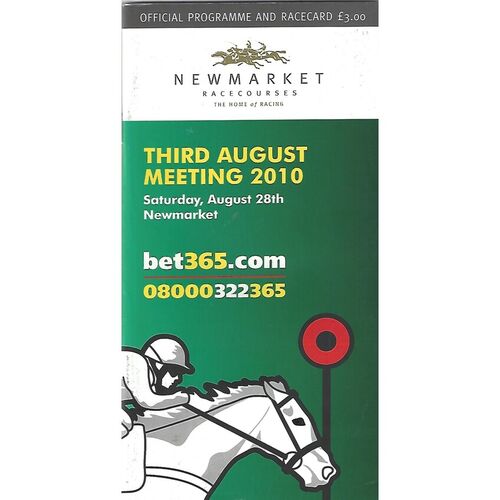 2010 Newmarket Third August Race Meeting (28/08/2010) Horse Racing Racecard