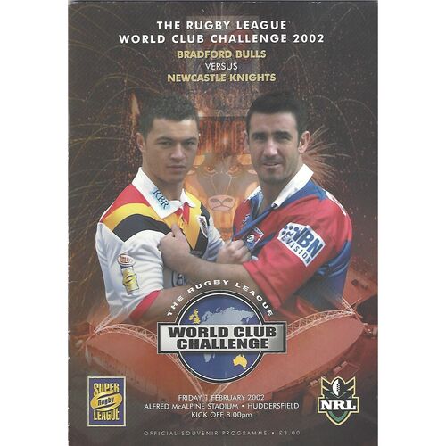 2002 Bradford Bulls v Newcastle Knights Rugby League World Club Challenge Programme