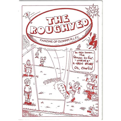 The Roughyed Fanzine of Oldham RLFC Issue No. 2