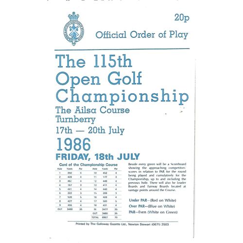 1986 Open Golf Championship (Turnberry, 17-20/07/1986) Official Golf Programme, Order of Play Card (18/07/1986) & Course Map